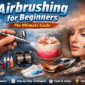 Airbrushing for beginners blog